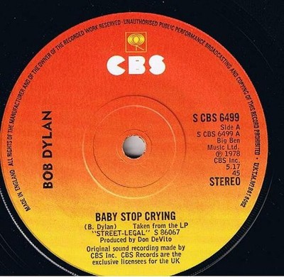 Bob Dylan - Baby Stop Crying - Used Vinyl Record 7 - G8100z