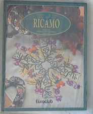 Il grande libro dei lavori : cucito, ricamo, maglia, uncinetto - Testo 1980