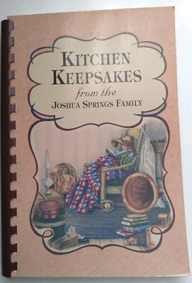 Kitchen Keepsakes From The Joshua Springs Family Calvary Cookbook YuccaValley CA