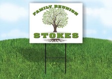 STOKES FAMILY REUNION GR TREE 18 in x24 in Yard Sign Road Sign with Stand