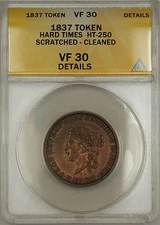 1837 Hard Times Token Deveau's Chatham Sqaure NY HT-250 ANACS VF-30 Details