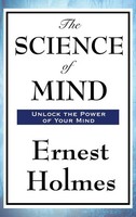 Ernest Holmes | The Science Of Mind | Buch | Englisch (2018) | Gebunden