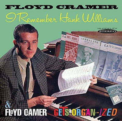 I Remember Hank Williams / Floyd Cramer Gets Organ-ized - Floyd Cramer CD L2VG