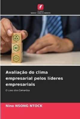 Nino Nsong Ntoc Avaliação do clima empresarial pelos líderes empre (Taschenbuch)