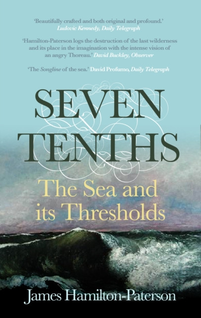 Seven-Tenths by James Hamilton-Paterson (Paperback Book)