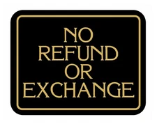 No Refund Or Exchange Retail Store Merchandise Business Store Shop Sale Sign 