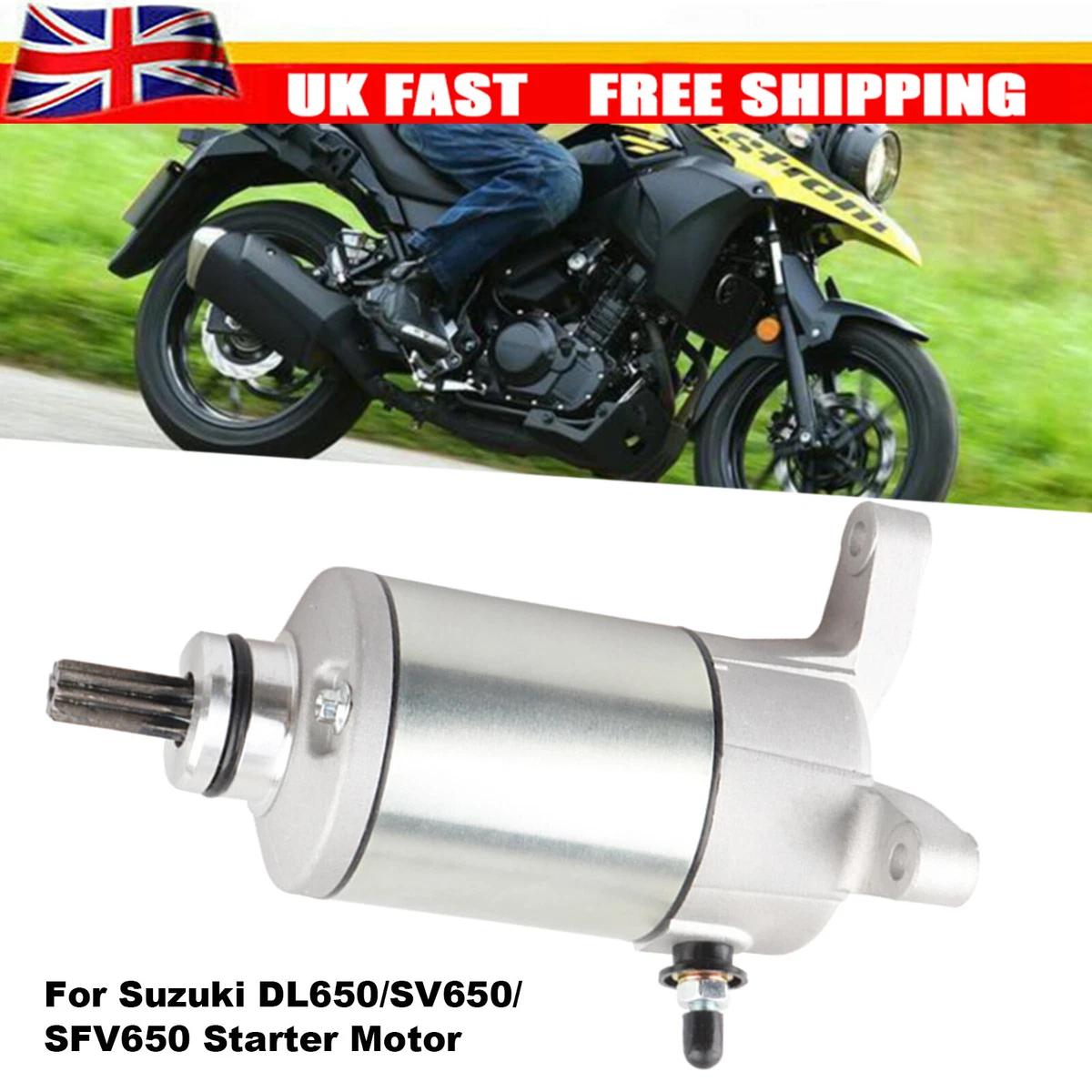 NEW STARTER MOTOR FOR Suzuki SV400 SV650 SFV650 Gladius SFV650 ABS