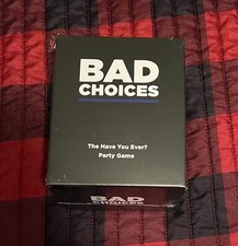Bad Choices - Party Game- The Have You Ever Party Game - NEW