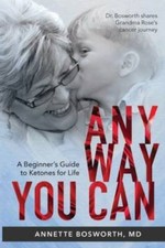 ANYWAY YOU CAN: Doctor Bosworth Shares Her Mo...