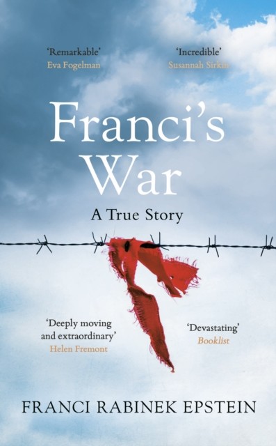 Franci's War by Franci Rabinek Epstein (Hardback Book)