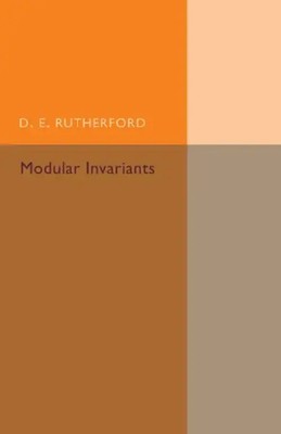 D. E. Rutherford | Modular Invariants | Taschenbuch | Englisch (2014)