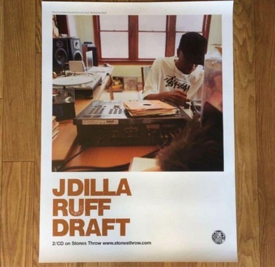 洋楽 J DILLA / RUFF DRAFT / POSTER J DILLA / RUFF DRAFT / POSTER | eBay
