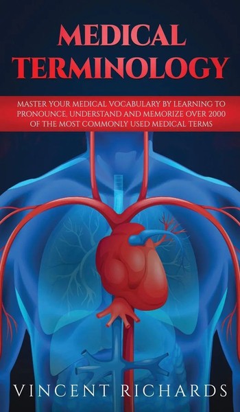Vincent Richards | Medical Terminology | Buch | Englisch (2019) | Gebunden-image