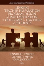 Stephen J. Meye Linking Teacher Preparation P...
