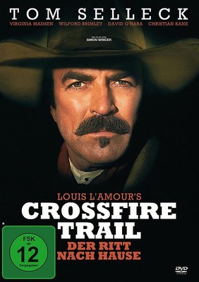 Crossfire Trail - Der Ritt nach Hause