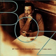 My Time: A Boz Scaggs Anthology [1969-1997] -  CD CWVG The Cheap Fast Free Post
