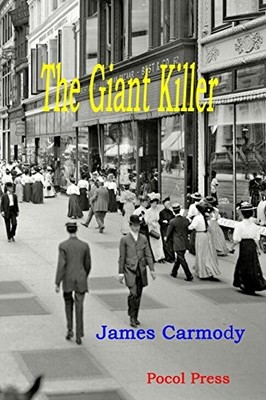 THE GIANT KILLER By James Carmody **BRAND NEW**