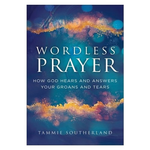 Wordless Prayer by Tammie Southerland (Paperback Book) - Image 6
