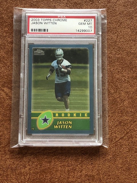 2003 Topps Chrome Jason Witten Rookie Card 227 PSA 10 Gem Mint EBay
