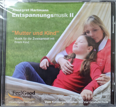 Annegret Hartmann Entspannungsmusik II Mutter und Kind CD Neu Meditation Relax