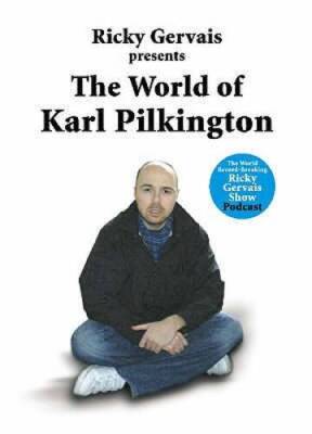 The World of Karl Pilkington - Hardcover By Pilkington, Karl - GOOD