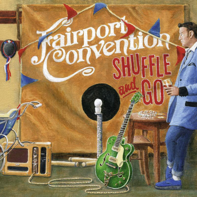 Fairport Convention - Shuffle and Go (Matty Grooves) CD Album