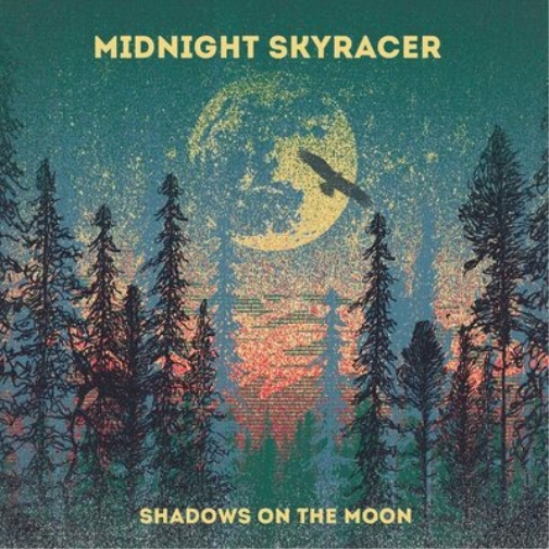Midnight Skyracer Shadows On the Moon (CD) Album