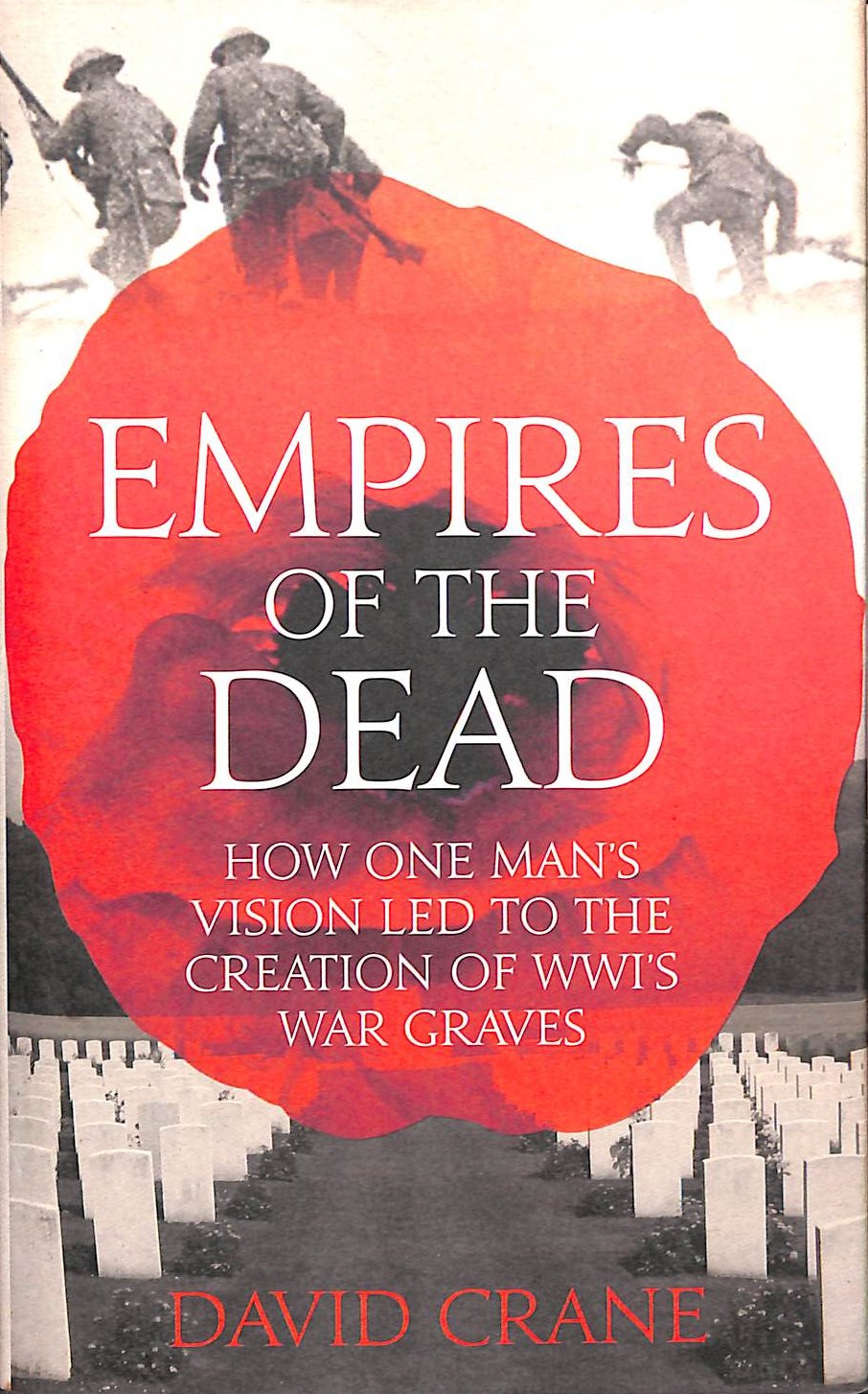 Empires of the Dead by Crane, David