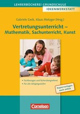 Vertretungsunterricht - Mathematik, Sachunterricht, Kunst - Fachbezogen und fäch