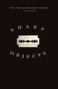 Sharp Objects: A Novel von Flynn, Gillian | Buch | Zustand sehr gut