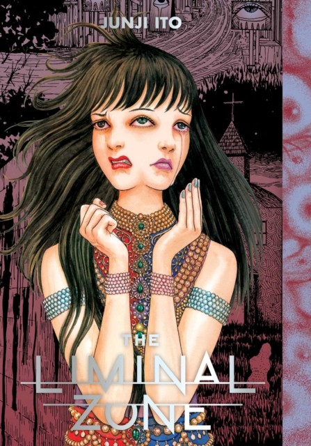 The Liminal Zone by Junji Ito (Hardback Book)
