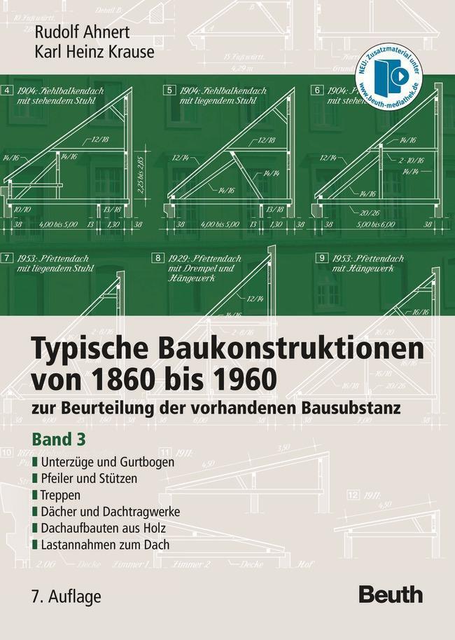 Typische Baukonstruktionen Von 1860 Bis 1960. Band 3 | Rudolf Ahnert