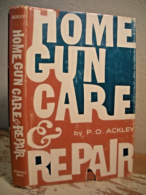 HOME GUN CARE & REPAIR Ackley 1969 HC/DJ How To Fix Problems Modify Gunsmith
