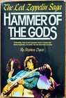 1985 Hammer of The Gods - The Led Zeppelin Saga by Stephen Grant Hardcover Book
