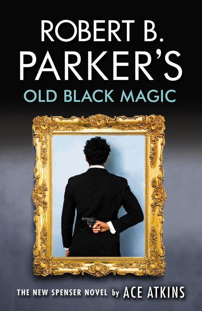 Thumbnail - Robert B. Parker's Old Black Magic Ace Atkins