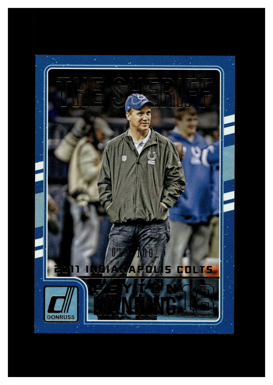 2016 Donruss Peyton Manning Tribute Holo Peyton Manning /100 Indianapolis Colts