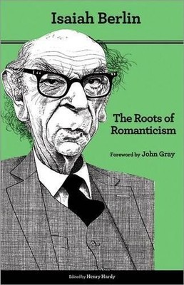 Isaiah Berlin The Roots of Romanticism (Paperback) Bollingen Series (UK IMPORT)