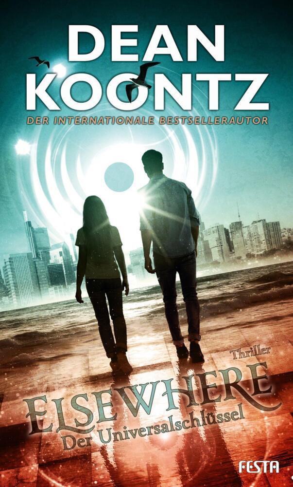 Thumbnail - Elsewhere - Der Universalschlüssel - Dean Koontz - 9783865529268