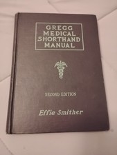 Gregg Medical Shorthand Manual by Effie Smither, copyright 1927