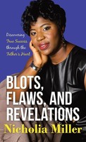 Nicholia Miller | Blots, Flaws, And Revelations | Buch | Englisch (2022)