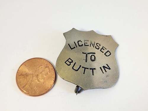 Antique San Francisco LICENSED TO BUTT IN Pin Badge JC IRVINE 751 Market ST - Picture 3 of 13