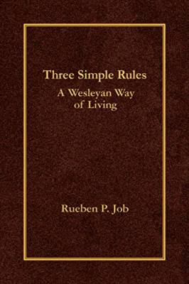 Drei einfache Regeln: Eine wesleyanische Lebensweise - hartgesottener NEUER Job, Rueben 2008-03-