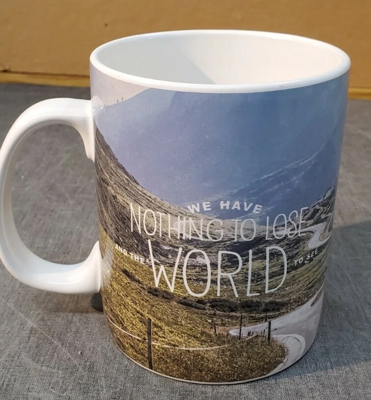 Primitives by Kathy - Coffee Mug WE HAVE NOTHING TO LOSE AND THE WORLD TO SEE  - Image 2 of 4