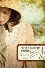 STILL HOUSE POND By Jan Watson **BRAND NEW**