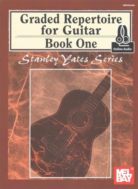 Graded Repertoire For Guitar, Book One Book by Stanley Yates (Book)
