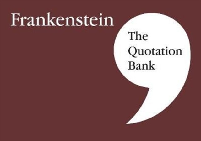 The Quotation Bank: Frankenstein GCSE Revision by The Quotation Bank (PB 2020) - Image 3