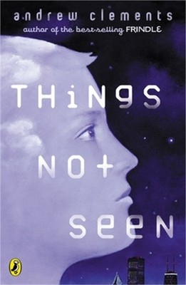 Things Not Seen (Paperback or Softback)