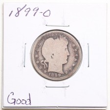 1899-O 25C Barber Liberty Head Quarter Dollar in Good Condition #7878