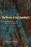 Tom Stuckey | The Wrath Of God Satisfied? | Taschenbuch | Englisch (2012)