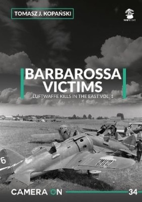 Tomasz J. Kopański Camera ON 34 Barbarossa Victims vol. 1 (Taschenbuch)